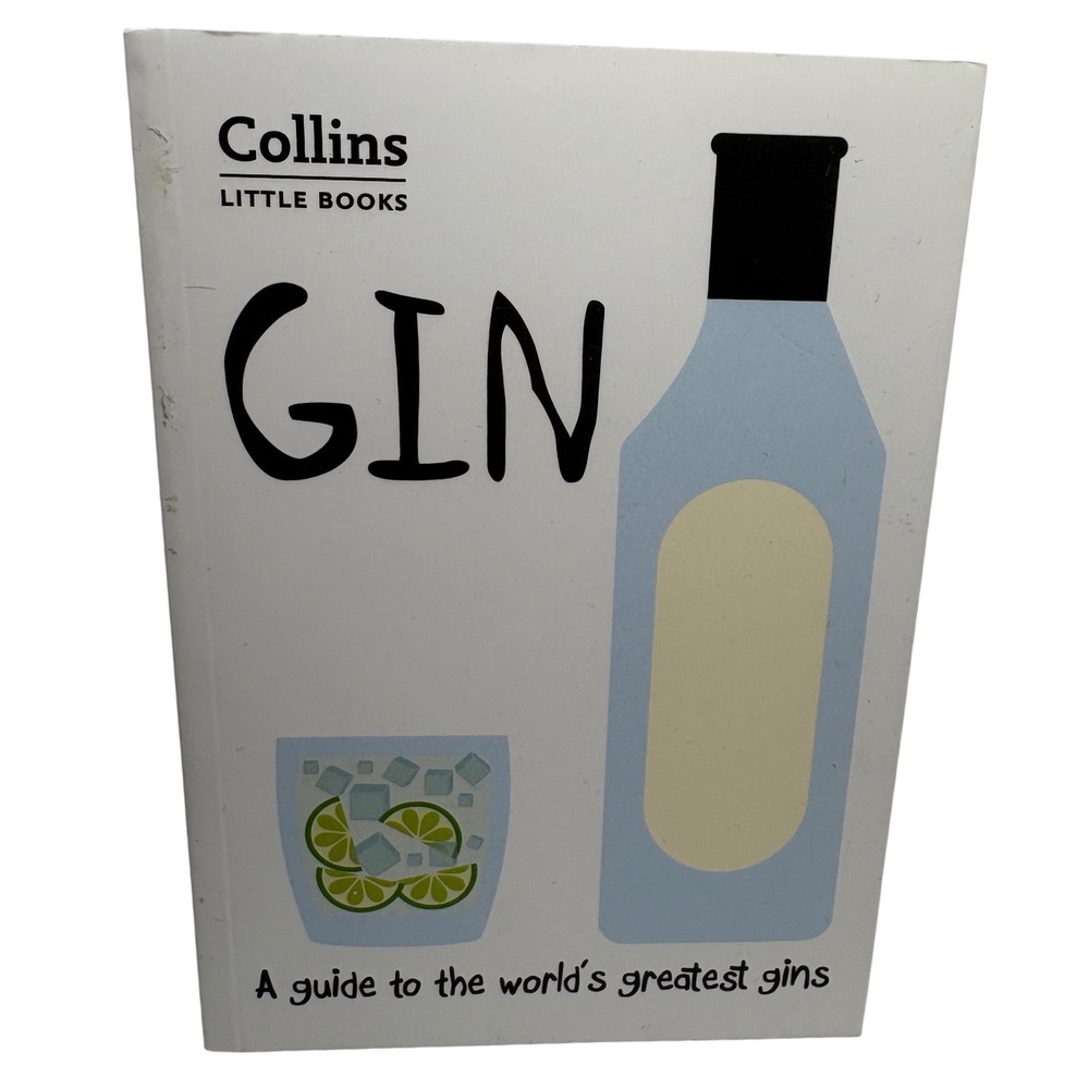 Collins Little Books Gin A Guide to the World's Greatest Gins‎ Dominic Roskrow